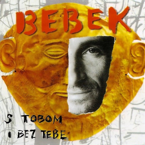 Zeljko-Bebek---1999---S-Tobom-I-Bez-Tebe.jpg