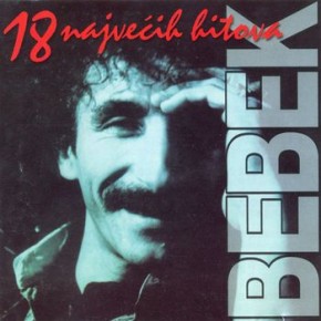 Zeljko-Bebek-18-Najvecih-hitova.jpg