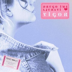 Vigor---Drugo-Ime-Ljubavi.jpg