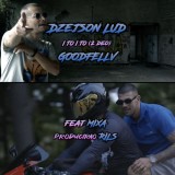 Dzejson-Lud-i-Goodfellv-Feat.-Mixa---I-To-I-To-2-deo