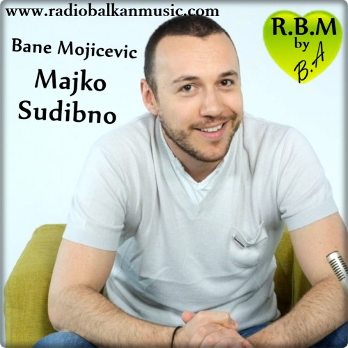 Bane-Mojicevic---Majko-sudibno.jpg