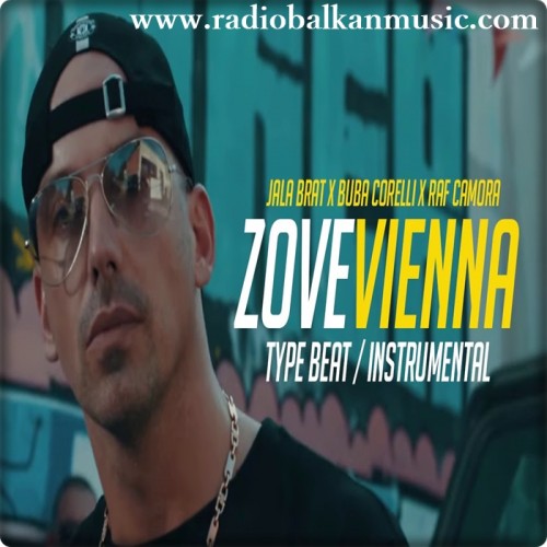 Jala-Brat-i-Buba-Corelli-i-Raf-Camora---Zove-Vienna.jpg