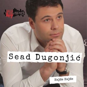Sead-Dugonjic---Hajde-Hajde-2014.jpg