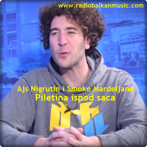 Ajs-Nigrutin-i-Smoke-Mardeljano---Piletina-ispod-saca.png