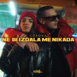 Corona---Ne-Bi-Izdala-Me-Nikad