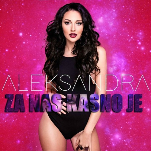 Aleksandra-Prijovic---Za-nas-kasno-je.jpg