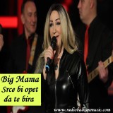 Big-Mama---Srce-bi-opet-da-te-bira