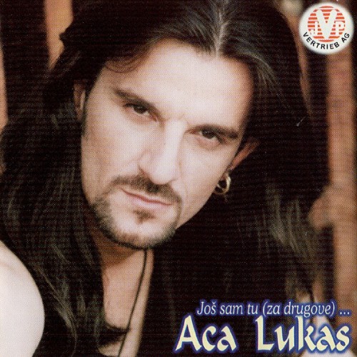 Aca-Lukas---Jos-sam-tu-Za-drugove-1999.jpg
