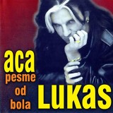 Aca-Lukas---Pesme-od-bola-1996