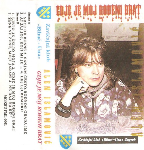 Alen-Islamovic-1992---Gdje-je-moj-rodjeni-brat.jpg